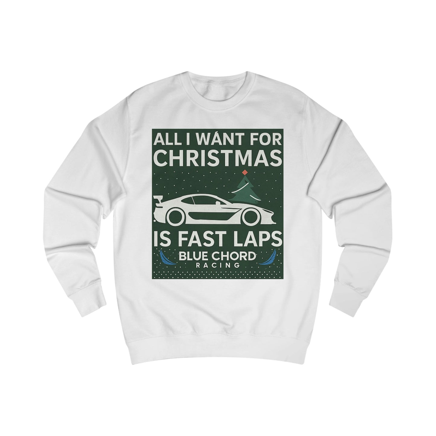 Christmas Racing Sweatshirt – "All I Want for Christmas Is Fast Laps" Car Crewneck
