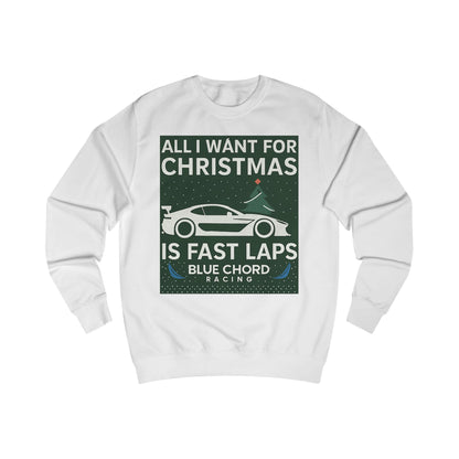 Christmas Racing Sweatshirt – "All I Want for Christmas Is Fast Laps" Car Crewneck