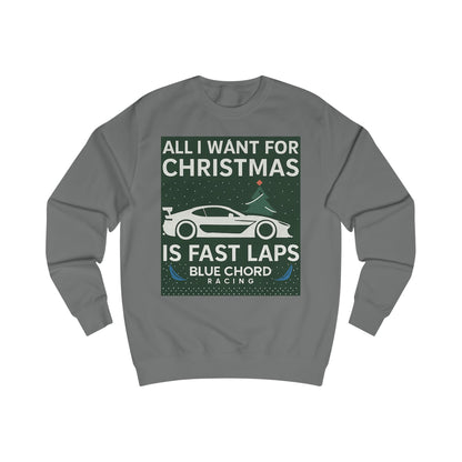 Christmas Racing Sweatshirt – "All I Want for Christmas Is Fast Laps" Car Crewneck