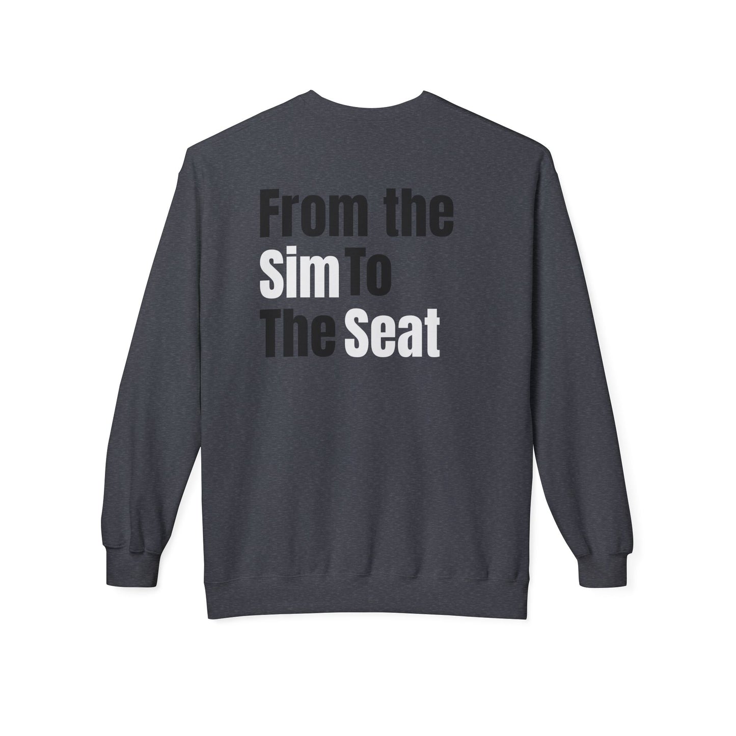 Crewneck Sweatshirt — 'From the Sim to the Seat' Racing Team Pullover